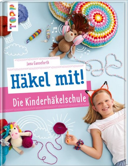 Häkel mit! die Kinderhäkelschule4449